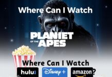 Where Can I Watch Planet of the Apes? Streaming Options, Rentals, Platforms, Subscription Access, And All Information About It Where Can I Watch Planet of the Apes?