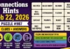 Connections Hints Feb 22, 2026: Puzzle #987 Clues, Answers, Categories, Tricky Words, and Complete Solution Guide Connections Hints Feb 22
