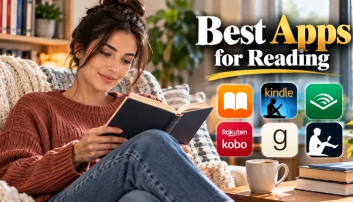 Best Apps for Reading Best Apps for Reading